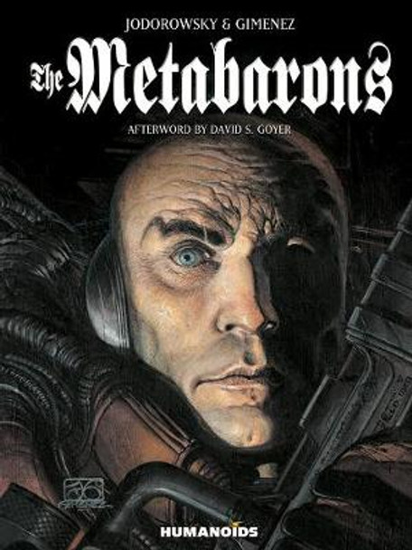 The Metabarons: Humanoids 40th Anniversary Edition by Alexandro Jodorowsky