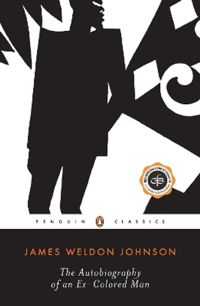 The Autobiography of an Ex-Colored Man by James Weldon Johnson 9780140184020