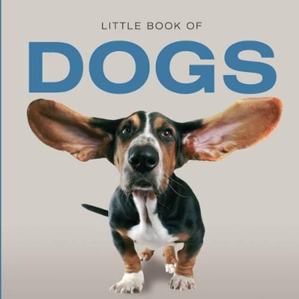 Little Book of Dogs by Jon Stroud 9781782812609