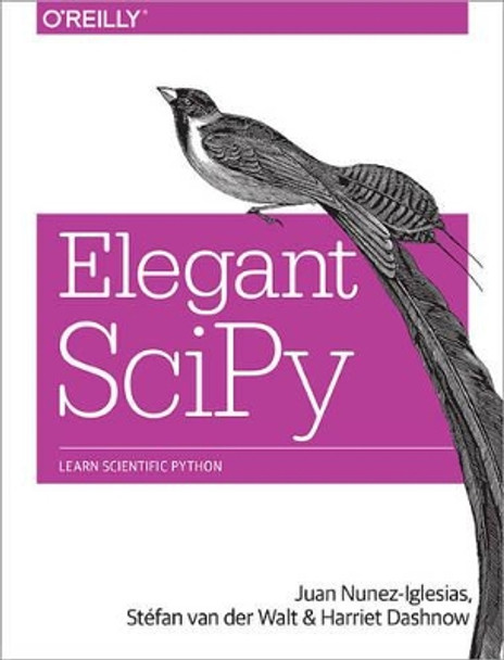 Elegant SciPy by Juan Nunez-Iglesias 9781491922873