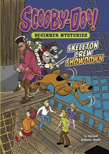 Scooby-Doo! Beginner Mysteries: Skeleton Crew Showdown by Michael Anthony Steele 9781496547736