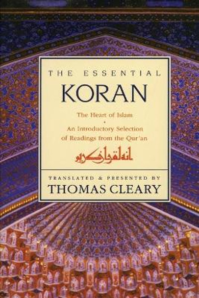 The Essential Koran by Thomas Cleary 9780062501981