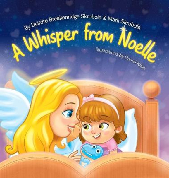 A Whisper From Noelle by Deirdre Breakenridge Skrobola