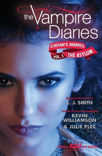 Stefan's Diaries: The Asylum by L. J. Smith 9780062113955