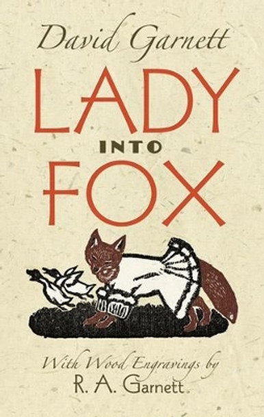 Lady Into Fox by David Garnett 9780486493190