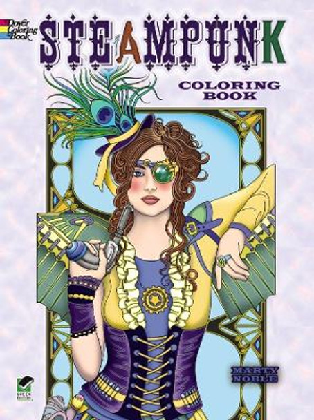 Creative Haven Steampunk Coloring Book by Marty Noble 9780486499192