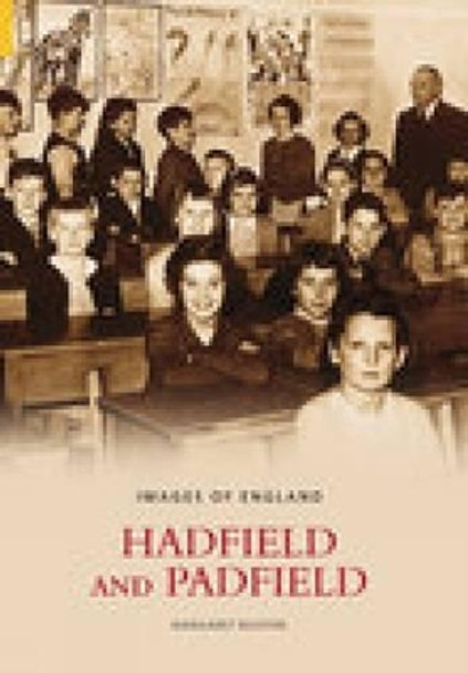 Hadfield & Padfield: Images of England by David Buxton 9780752435633