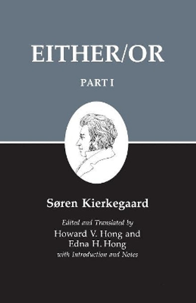 Kierkegaard's Writing, III, Part I: Either/Or by Soren Kierkegaard 9780691020419