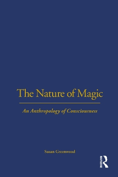 The Nature of Magic by Susan Greenwood 9781845200954