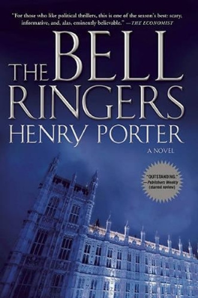 Bell Ringers by Henry Porter 9780802145260