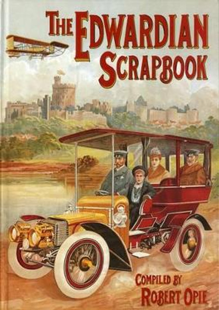 Edwardian Scrapbook by Robert Opie 9780954795481