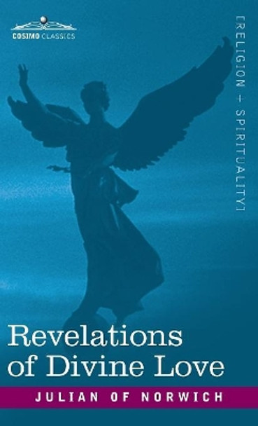 Revelations of Divine Love by Julian Of Norwich 9781944529772