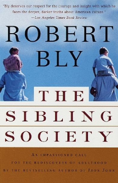 The Sibling Society by Robert Bly 9780679781288