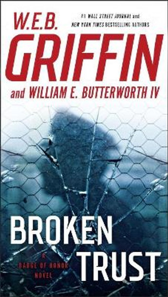 Broken Trust by W. E. B. Griffin 9780515155679