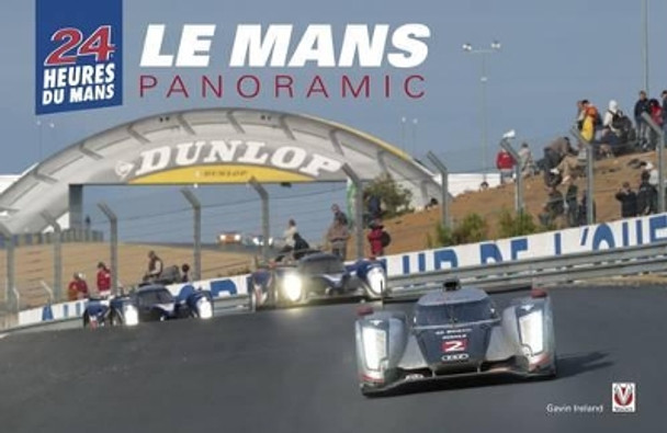 Le Mans Panoramic by Gavin David Ireland 9781845842437