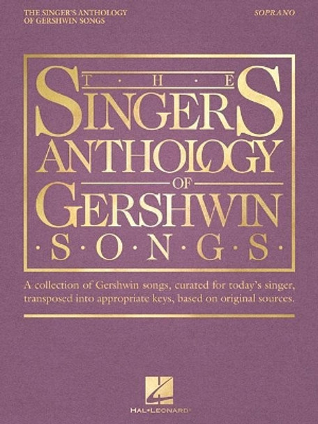 The Singer's Anthology of Gershwin Songs - Soprano by George Gershwin 9781540022608