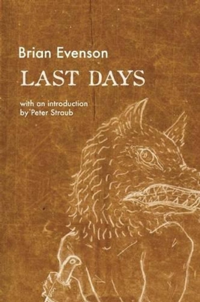 Last Days by Brian Evenson 9781566894166