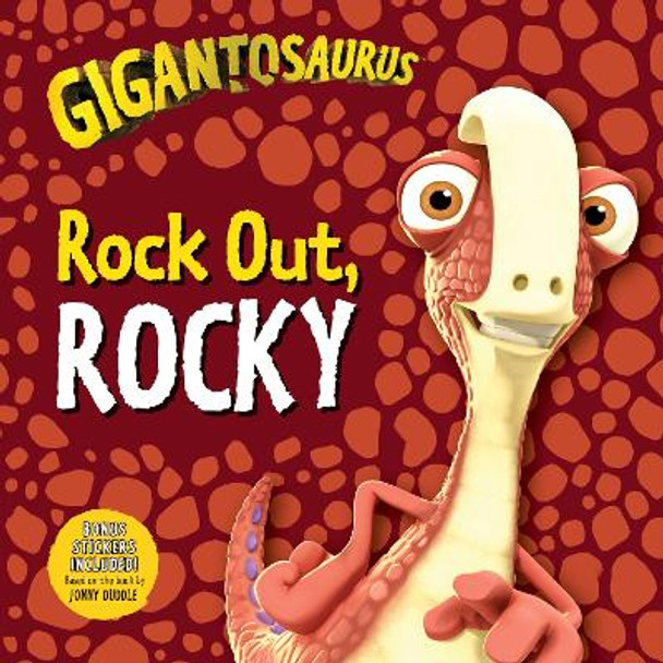 Gigantosaurus: Rock Out, Rocky by Cyber Group Studios 9781536214086