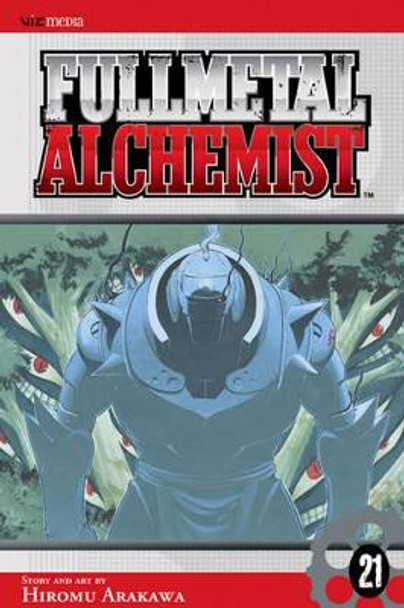 Fullmetal Alchemist, Vol. 21 by Hiromu Arakawa 9781421532325