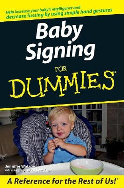 Baby Signing For Dummies by Jana M. Sweenie 9780471773863