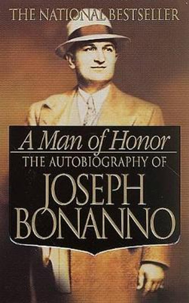 A Man of Honor by Joe Bonanno 9780312979232