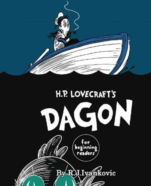 H.P. Lovecraft's Dagon for Beginning Readers by R J Ivankovic 9781568821832