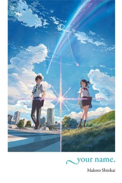 your name. (light novel) by Makoto Shinkai 9780316471862