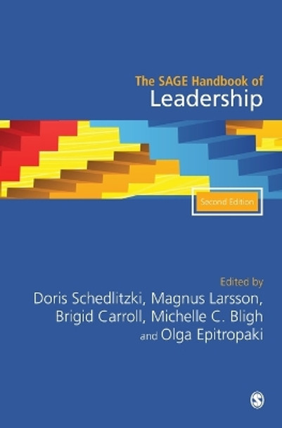 The SAGE Handbook of Leadership by Doris Schedlitzki 9781529769067