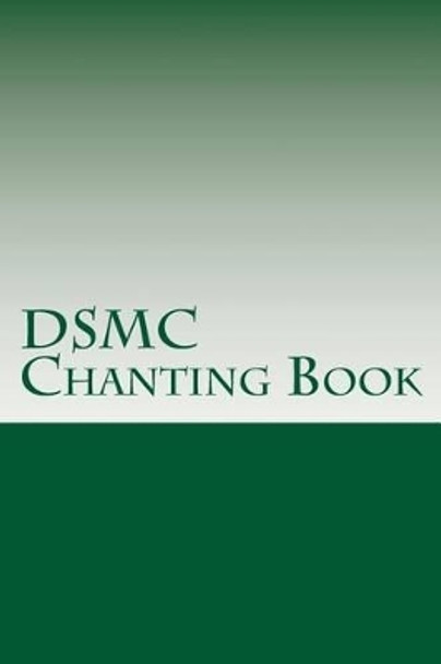 DSMC Chanting Book: Buddhist Chants in English and Pali by Bhante Kusala 9781499705065