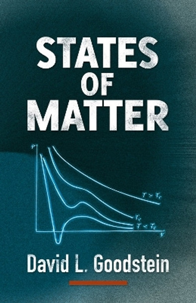 States of Matter by David L. Goodstein 9780486649276