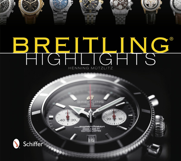 Breitling Highlights by Henning Mutzlitz 9780764342110