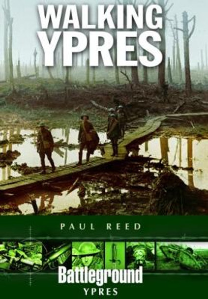 Walking Ypres by Paul Reed 9781781590034