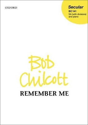 Remember me by Bob Chilcott 9780193385344