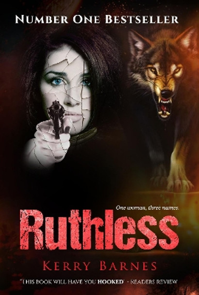 Ruthless by Kerry Barnes 9781848974975