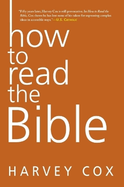 How To Read The Bible by Harvey Cox 9780062343161