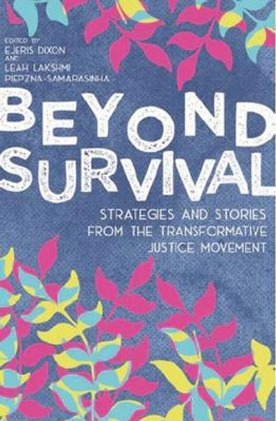 Beyond Survival by Leah Lakshmi Piepzna-Samarasinha 9781849353625