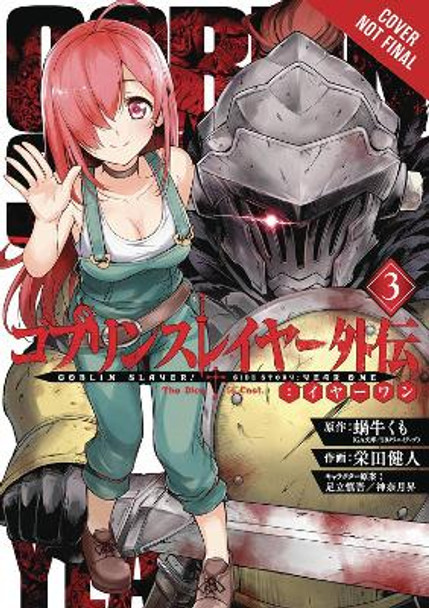 Goblin Slayer Side Story: Year One, Vol. 3 (manga) by Kumo Kagyu 9781975387488