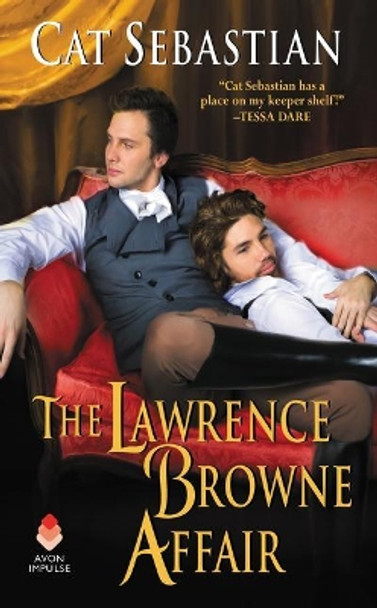 The Lawrence Browne Affair by Cat Sebastian 9780062642516