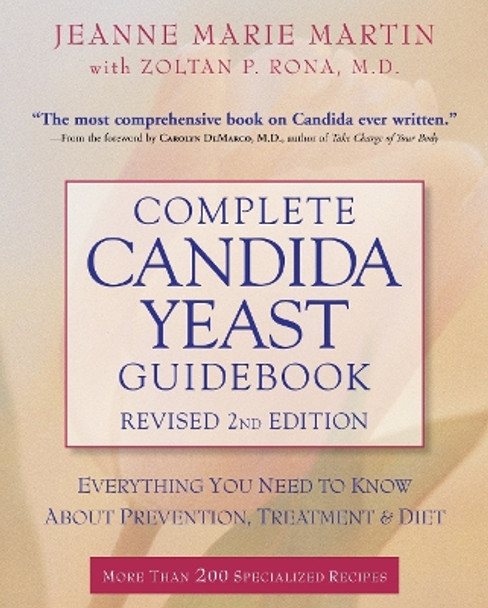 Complete Candida Yeast Guidebook by Jeanne Narie Martin 9780761527404