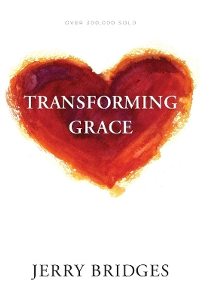 Transforming Grace by Jerry Bridges 9781631468643