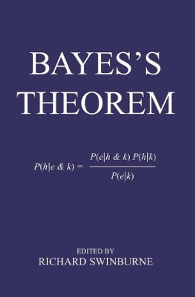 Bayes's Theorem by Richard Swinburne 9780197263419