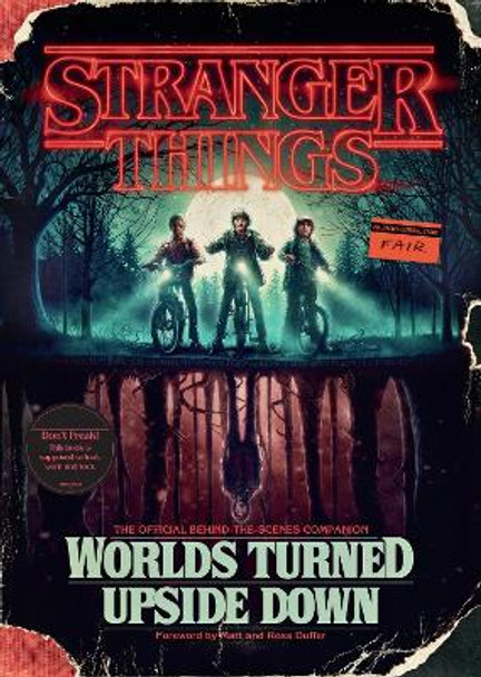 Stranger Things: Worlds Turned Upside Down: The Official Behind-The-Scenes Companion by Gina McIntyre 9781984817426