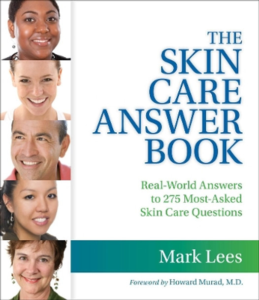 The Skin Care Answer Book by Mark Lees 9781435482258