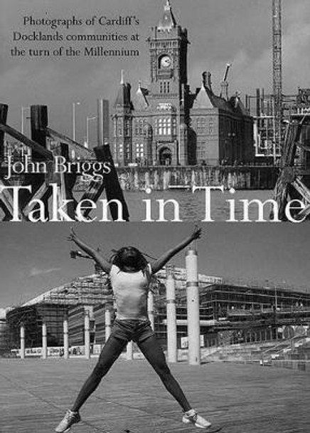 Taken in Time by John Briggs 9781854113641