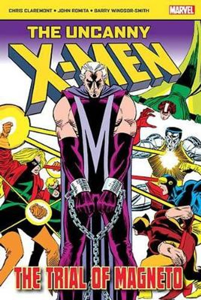 The Uncanny X-Men: The Trial of Magneto by Chris Claremont 9781846532047