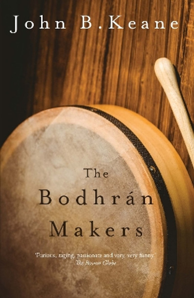 The Bodhran Makers by John B. Keane 9781847178855