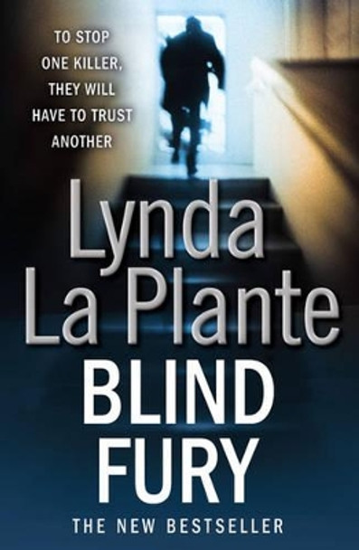 Blind Fury by Lynda La Plante 9781847396471
