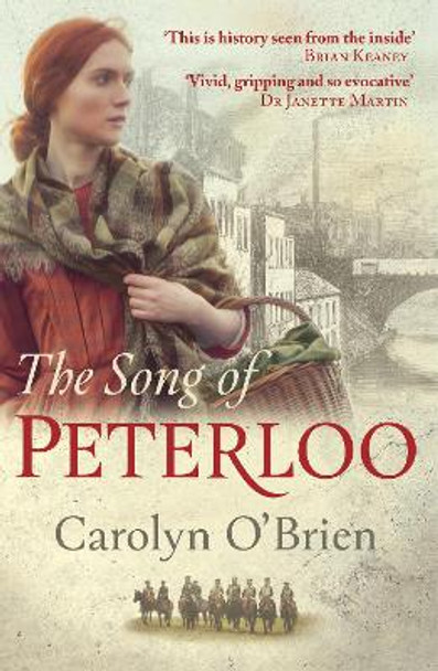 The Song of Peterloo: heartbreaking historical tale of courage in the face of tragedy by Carolyn O'Brien 9781789550757