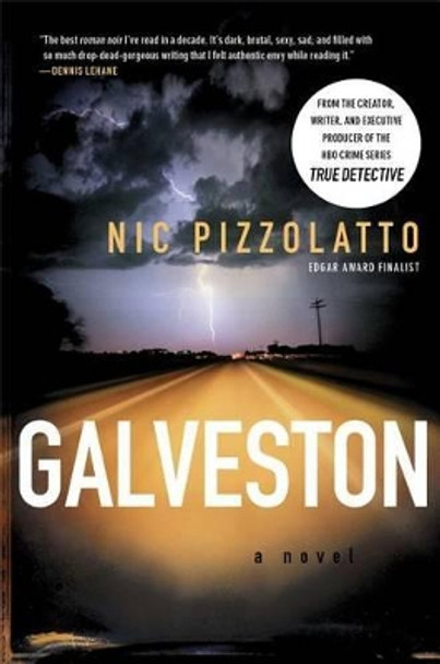 Galveston by Nic Pizzolatto 9781439166666