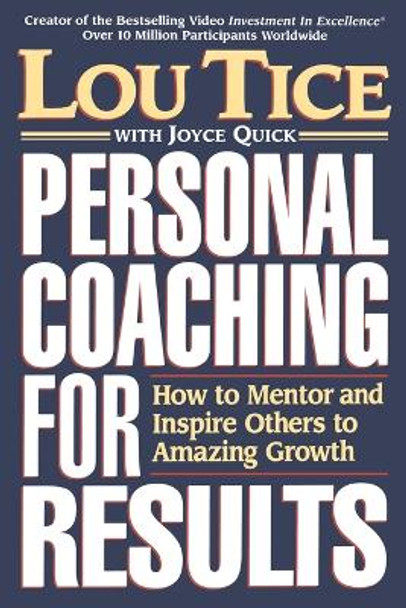 PERSONAL COACHING FOR RESULTS by Lou Tice 9780785200871